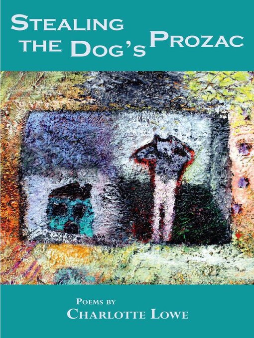 Cover image for Stealing the Dog's Prozac